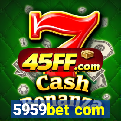 5959bet com